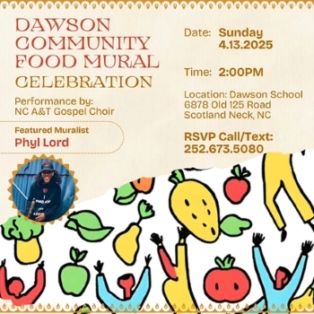 Dawson Community Food Mural Celebration Flyer. All information on this flyer is listed above.